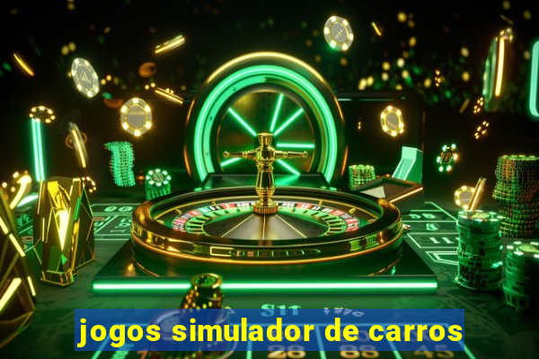 jogos simulador de carros